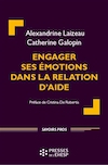 Engager ses emotions