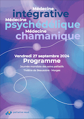 palliative vaud journee mondiale soins palliatifs 2024 morges beausobre medecine integrative medecine psychedelique chamanique reiso 170