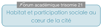 forum academique trisomie 21 reiso 2025