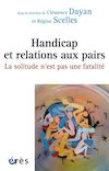 Handicap relations pairs solitude pas fatalite