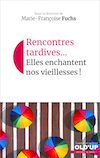 Rencontres tardives