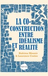 co construction idealisme realite