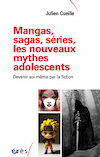 mangas sagas series nouveaux mythes adolescents