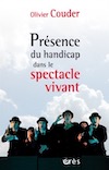 presence handicap spectacle vivant