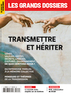 sciences humaines 70 grands dossiers transmettre heritier