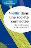 vieillir dans societe connecte