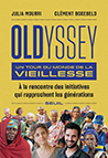 Oldyssey : un tour du monde de la vieillesse
