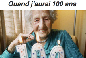 Quand 100 Ans