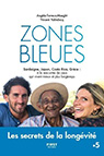 Zones bleues Secrets extreme longevite